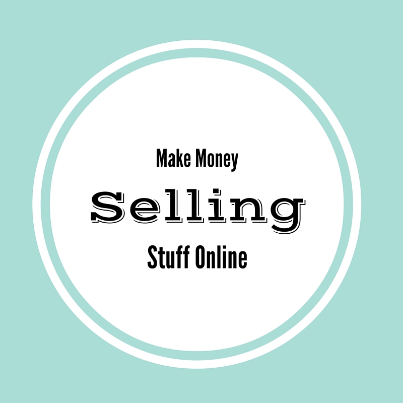 Make Money Selling Stuff Online - Family Time Income