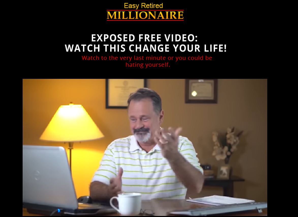 Easy Retired Millionaire Fake Testimonial