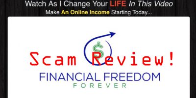 Financial Freedom Forever Scam Review