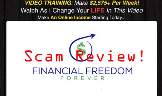 Financial Freedom Forever Scam Review